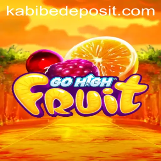 Dive into the Exciting World of GoHighFruit: A Comprehensive Guide